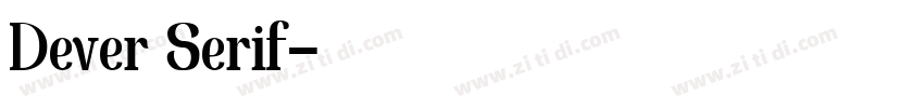 Dever Serif字体转换
